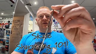 Skate Sharpening 101 [upl. by Ardnossak]