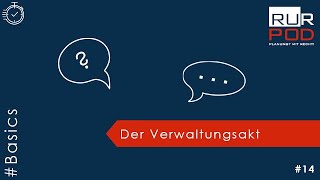 RURPOD Basics 14  Der Verwaltungsakt [upl. by Dickman]