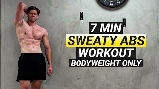 7 MIN SWEATY ABS WORKOUT BODYWEIGHT ONLY FOLLOW ALONG [upl. by Ajidahk]