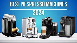 Best Nespresso Machines 2024 don’t buy one before watching this [upl. by Llezom]