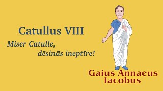 Catullus 8 [upl. by Nosnibor]