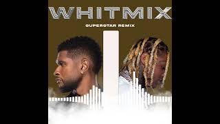 Usher Superstar WhitMix Mashup [upl. by Maryann]