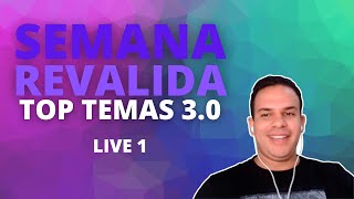 SEMANA REVALIDA TOP TEMAS 2024  LIVE 1 [upl. by Nede962]