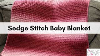 Sedge Stitch Baby Blanket  Easy Crochet Baby Blanket Tutorial  Baby Blankets [upl. by Chick546]