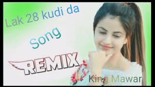 Lak 28 kudi da song remix by Amit mawar [upl. by Notyep]