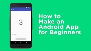 How to Make an Android App for Beginners [upl. by Avrom]