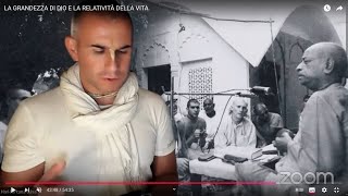 LA GRANDEZZA DI DIO E LA RELATIVITÀ DELLA VITA  Domus Hare Krishna 🤓📖 [upl. by Rozek]