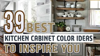 39 Best Kitchen Cabinet Color Ideas To Inspire You [upl. by Yasibit]