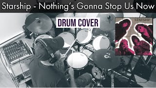 Starship  Nothings Gonna Stop Us Now Drum Cover by Travyss Drums [upl. by Aynna]