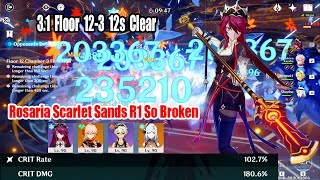 Rosaria Scarlet Sands R1 So Broken  100 Crit Rate 200k DMG Per Skill  31 123 12s Clear [upl. by Demitria762]