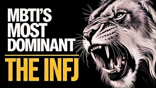 Is The INFJ The Most Dominant Of The MBTI  The Rarest Personality Type [upl. by Eelyah]