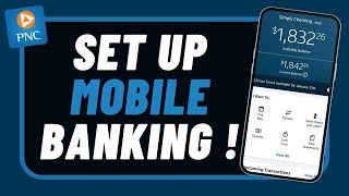 How to Set Up PNC Mobile Banking [upl. by Retsek]