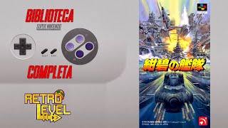 Konpeki no Kantai  Biblioteca COMPLETA do Super Nintendo 711 [upl. by Arihsaj]