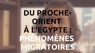 Hélène Bouillon  La diversité des phénomènes migratoires en Egypte au IIè millénaire [upl. by Aleac]