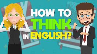 I Can’t Think In English How to think in English  Tips to learn English  Speak like a native [upl. by Mareld]