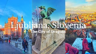 Ultimate Ljubljana Slovenia winter Adventure  Top Things to do amp see  Travel Vlog November 2021 [upl. by Stoll]