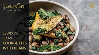 Lewis de Haas Courgettes with Borlotti Beans amp Salsa Verde [upl. by Alolomo]