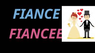 Know about the terms Fiance and Fiancee  Spoken English [upl. by Errick]