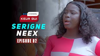 Série  Serigne Neex  Episode 02 [upl. by Beebe]