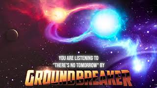 Groundbreaker Steve Overland  quotTheres No Tomorrowquot  Official Audio [upl. by Roon634]