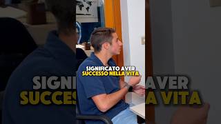 Cosa Vuol dire Aver Successo successo crescitapersonale motivazione [upl. by Rednasxela609]