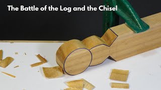 The Battle of the Log and the Chisel [upl. by Tigdirb579]