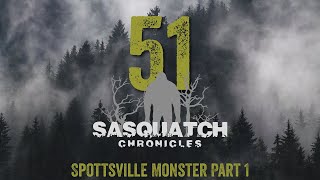 SC EP51 Spottsville Monster Part 1 [upl. by Frasco]