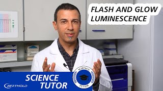 Flash and Glow Luminescence  Science Tutor 1 [upl. by Acillegna543]