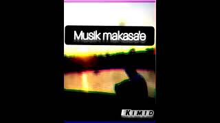 Musik kazamentu makasae [upl. by Shara]