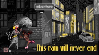 I Love the Rain but I want this game to end  This Rain Will Never End FULL GAME [upl. by Heman]