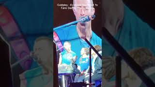 Coldplay  Everglow Dedicated To Fans Dad coldplay dedication coldplayconcert chrismartin [upl. by Milburr]