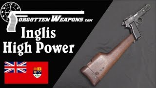 Inglis High Power How a Chinese Whim Became A British Service Pistol [upl. by Ai191]