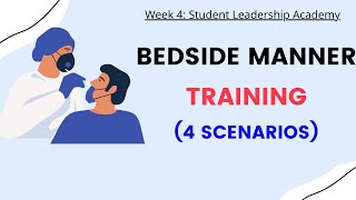 Bedside Manner Training Scenarios Day 14 of 15 [upl. by Nylavad]