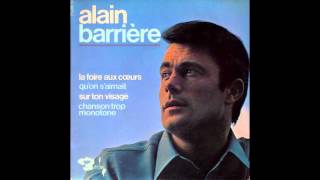 ALAIN BARRIERE  Une chanson trop monotone [upl. by Ellednahc]