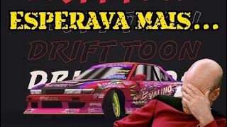 PRIMEIRA GAMEPLAY DO DRIFT TOON Ou quase [upl. by Ennaxxor]