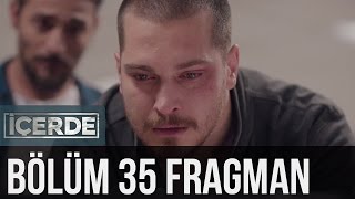 İçerde 35 Bölüm Fragman [upl. by Ahtelra297]