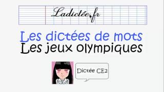 Les jeux olympiques  Dictée de mots préparatoire pour la dictée CE1 CE2 voir sur ladicteefr [upl. by Clein]