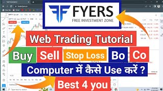 Fyers web trading platform  fyers trading platform pc  fyers web tutorial fyer buy sell tutorial [upl. by Airyt]