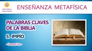 👉5 IMPÍO  PALABRAS CLAVE de la BIBLIA 🎬💓  Metafisica [upl. by Artemas]