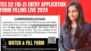 STEP BY STEP TES 52 APPLICATION FORM FILLING  Army 102 TES 52 Online Form 2024 Kaise Bhare TES 52 [upl. by Nallij494]