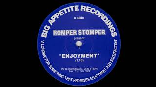 Romper Stomper — Enjoyment [upl. by Eceirehs]