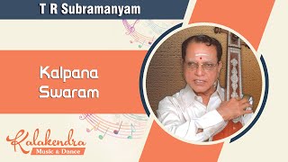 Carnatic Music Lessons on Manodharma Sangeetham Kalpana Swaram by TR Subramanyam [upl. by Icnan427]