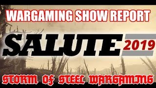 Salute 2019 Wargaming Show Report [upl. by Yrakcaz]