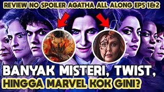 MARVEL KOK GINI REVIEW FILM AGATHA ALL ALONG BAHASA INDONESIA EPISODE 1 amp EPISODE 2 NO SPOILER [upl. by Aerdnahs]