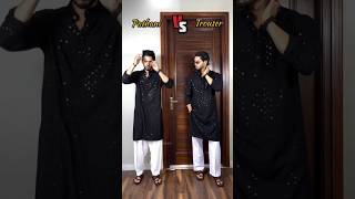 Pathani vs Trousers The Ultimate Mens Fashion Faceoff 🔥👖  mensfashion outfit pathanikurta [upl. by Airretal616]