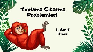 Toplama ve Çıkarma Problemleri 1 Sınıf [upl. by Mellins]