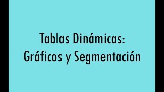 tablas dinamicas Gráficos Dinámicos segmentación de datos y fechas [upl. by Abie]