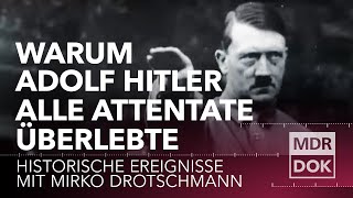 Warum Adolf Hitler alle Attentate überlebte  Historische Ereignisse  MDR DOK [upl. by Inihor]