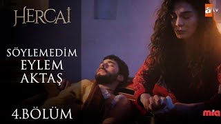 Söyleyemedim  Eylem Aktaş  Hercai 4 Bölüm [upl. by Akirdnas]