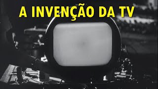 Quem Realmente Inventou a Televisão A História Oculta de Conflitos e Revoluções Tecnológicas [upl. by Maggie941]